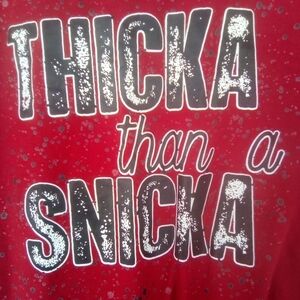 Women's Thicka Than a Snicka Red T Shirt Size Medium Thick Thicker Snickers